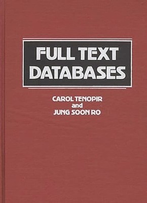 Full Text Databases by Jung Soon Ro: New