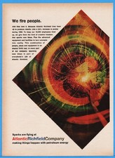 1967 ARCO Atlantic Richfield We Fire People Sparks Fly Art Profits Equipment Ad