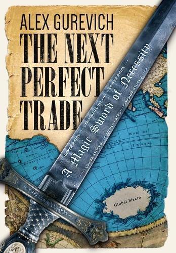 Thumbnail - Alex Gurevich The Next Perfect Trade (gebundene Ausgabe)