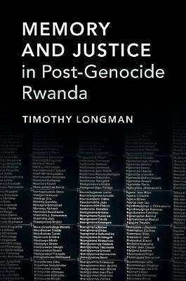 Memory and Justice in Post-Genocide Rwanda Longman Paperback 9781107678095