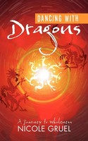 Dancing With Dragons A Journey To Wholeness Nicole Gruel Taschenbuch Englisch