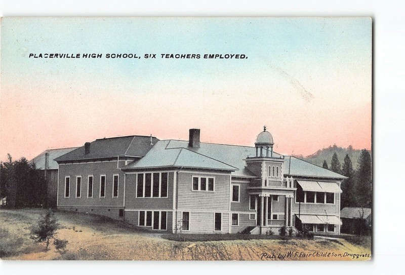Placerville California CA Postcard 1907-1915 Placerville High School
