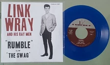 LINK WRAY - "RUMBLE" c/w "THE SWAG" - BLUE VINYL WITH PICTURE INSERT - HEAR IT