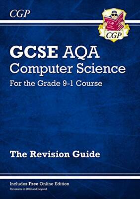 New GCSE Computer Science AQA Revision Guide - for exams in 2022 and beyond (C,