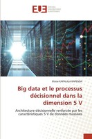 Blaise Kapalala Kapenda | Big Data Et Le Processus DéCisionnel Dans La...