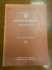 Pottery and the Archaeologist UCL Institute of Archaeology No. 4 1979 Millett ed