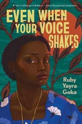Ruby Yayra Goka Even When Your Voice Shakes (Taschenbuch) (US IMPORT)