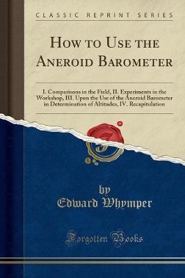 How to Use the Aneroid Barometer I Comparisons in