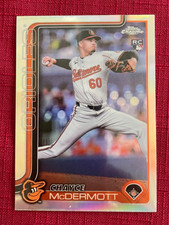 JOHN'S DEALS - CHAYCE McDERMOTT, ORIOLES - 2025 TOPPS CHROME #266 RC