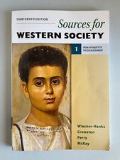 Sources for Western Society, Vol 1 From Antiquity to the Enlightenment 13th Ed