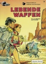 Valerian  Veronique, Band 14: Lebende Waffen  von Chris... | Buch | Zustand gut
