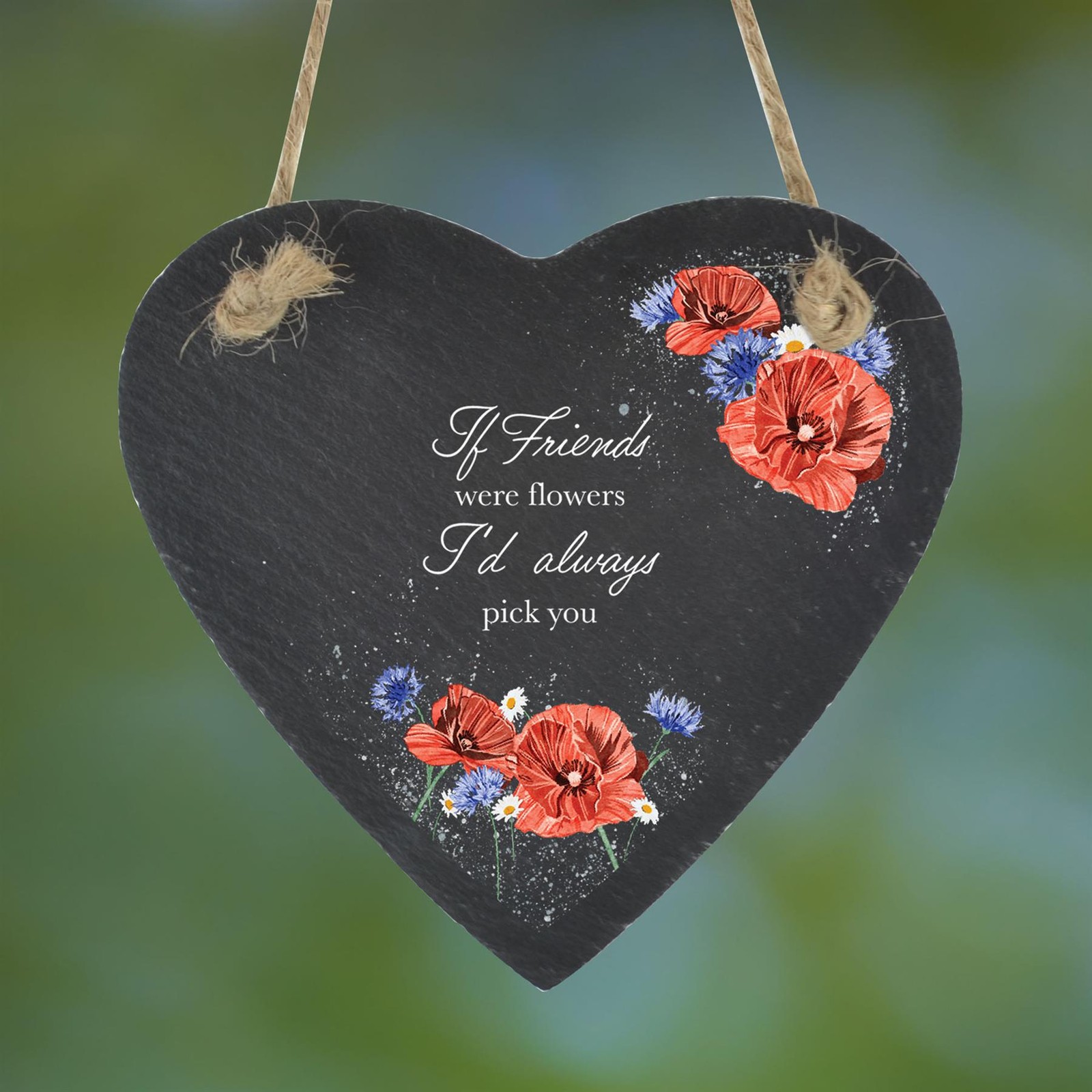 If Friends Were Flowers Poppies & Cornflowers Watercolour Slate Heart Plaque