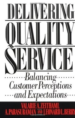 Delivering Quality Service: Balancing Customer P by Barry, Leonard L. 0029357012