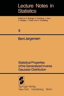 Statistical Properties of the Generalized Inverse Gaussian Distribution by B. Jo