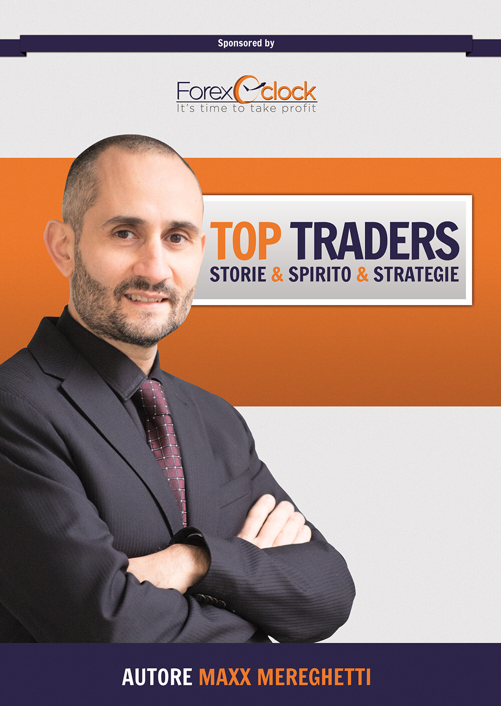 Top traders. Storie, spirito, strategie - Mereghetti Maxx