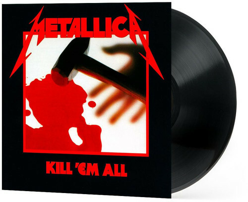 Kill Em All by Metallica (Record, 2016)