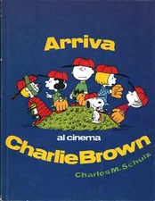 Arriva Charlie Brown - Charles M. Schulz (Milano libri edizioni) [1969]