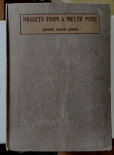 Nuggets from a Welsh Mine 1902 Jenkin Lloyd Jones 1st Ed
