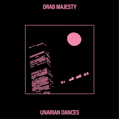 Drab Majesty Unarian Dances (Vinyl) 12'' EP