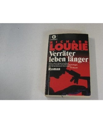 Verräter leben länger, Richard Lourie