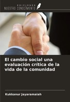 Kukkanur Jayaramaiah | El Cambio Social Una EvaluacióN CríTica De La Vida De...
