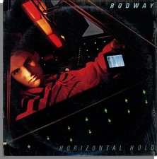 Rodway - Horizontal Hold (1983) - New LP Record! New Wave, Synth-pop! BXL1-7768