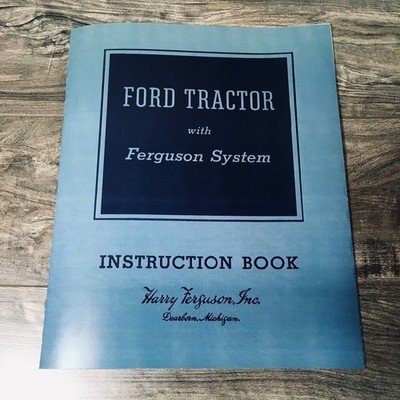 Ford Ferguson 2N 9N Tractor Owner Operators Manual Maintenance Harry Instruction