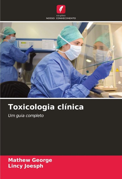 Toxicologia ClíNica Um Guia Completo Mathew George (U. A.) Taschenbuch 2025-image