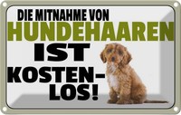 Blechschild 12X18 Cm Mitnahme Hundehaaren Kostenlos Warnschild Hinweisschild Sic