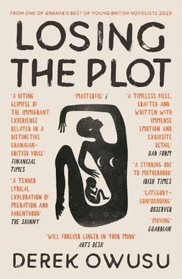 Derek Owusu Losing the Plot (Taschenbuch)