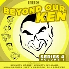 Beyond Our Ken : Series 4 Volume 1 by Eric Merriman (2018, 5 Audio CD)