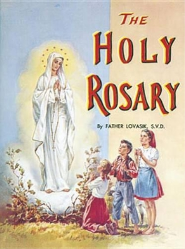Lawrence G Lovasik The Holy Rosary (Tascabile)