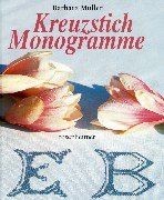 Kreuzstich Monogramme von Müller, Barbara | Buch | Zustand sehr gut