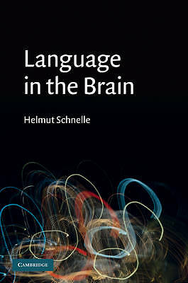 Language in the Brain Schnelle Hardback Cambridge University Press 9780521515498