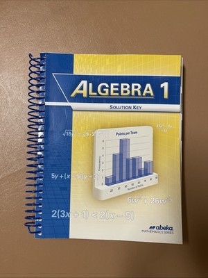 Abeka A Beka Algebra 1 Solution Key and Quiz/Test Key