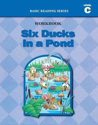 Six Ducks in a Pond (Level C Workbook), BasicReading Se -  NEW Donald Rasmusse 2