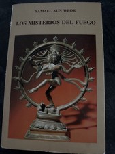 Los Misterios Del Fuego: Kundalini Yoga by Samael Aun Weor