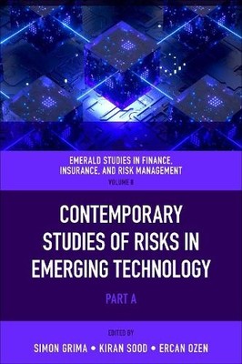Contemporary Studies of Risks in Emerging Technology - 9781804555637
