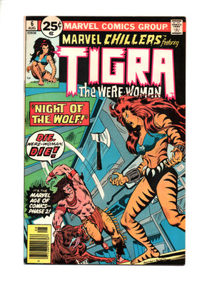 MARVEL CHILLERS FEATURING TIGRA THE WERE-WOMAN #6 FN/VF 7.0 JOHN BYRNE ART