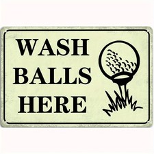 Wash Balls Here Golf Metal Sign Funny Golf Lover Garage Home Wall Hanging Decor