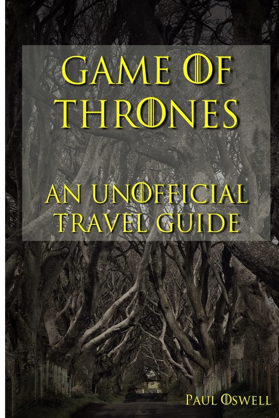 Game of Thrones: An Unofficial Travel Guide - Image 2