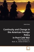GöZde GüVen | Continuity And Change In The American Foreign Policy In...