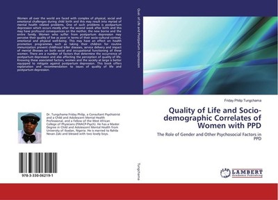 Quality of Life and Socio-demographic Correlates of Women with PPD Friday Philip