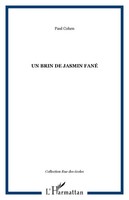 Paul Cohen | Un Brin De Jasmin Fané | Taschenbuch | FranzöSisch (2020)