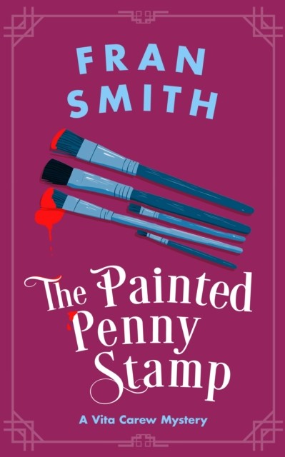 The Painted Penny Stamp A Cozy Historical Mystery by Fran Smith (Paperback Book)