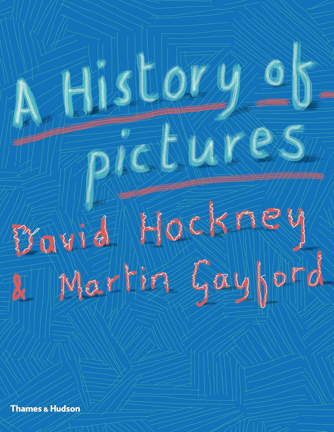 A History of Pictures: From the Cave to the Computer Screen [hardcover] Hockney,