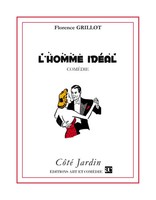 L'homme IdéAl | Florence Grillot | Taschenbuch | Côté Jardin | FranzöSisch