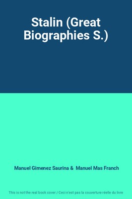 Stalin (tolle Biografien S.), Manuel Gimenez Saurina und Manuel Mas Franch