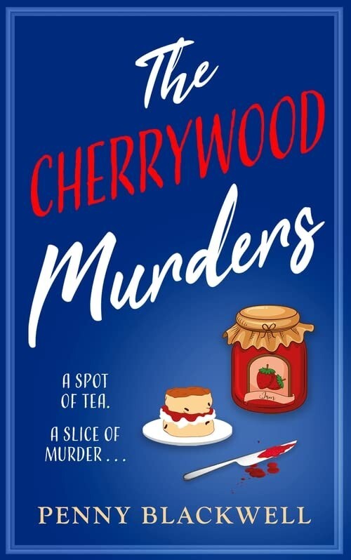The Cherrywood Murders Penny Blackwell Book New Cosy Crime Murder Mystery
