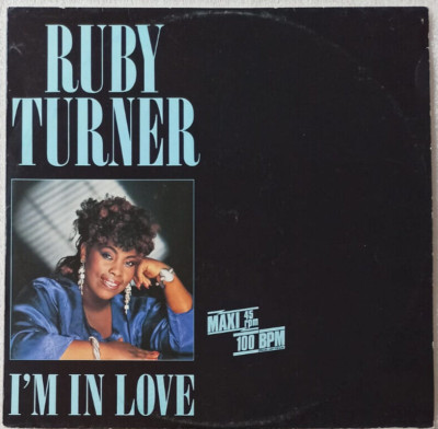 12''  RUBY TURNER -   I`M IN LOVE **    D 1986  * * * * * * *  VG+ / VG+
